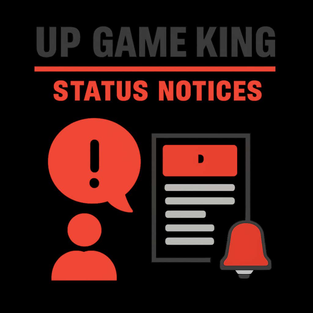 An educational diagram explaining Up Game King Status Notices.